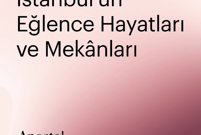 istanbulun-eglence-hayatlari-ve-mekanlari