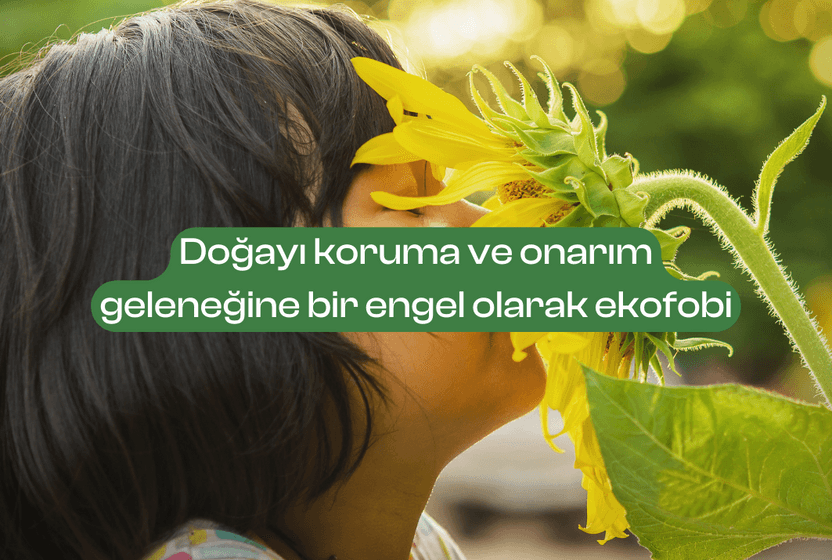 dogayi-koruma-ve-onarim-gelenegine-bir-engel-olarak-ekofobi-4e5