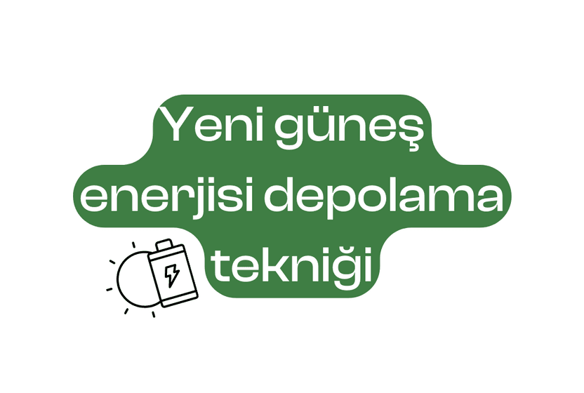 yeni-bir-gunes-enerjisi-depolama-teknigi